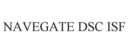 NAVEGATE DSC ISF trademark