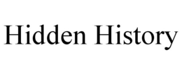 HIDDEN HISTORY trademark
