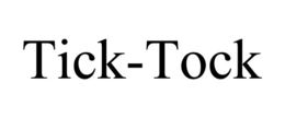TICK-TOCK trademark