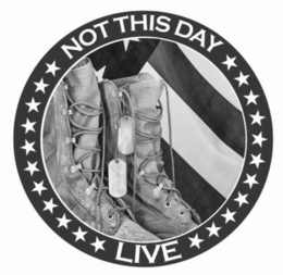NOT THIS DAY LIVE trademark