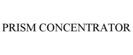 PRISM CONCENTRATOR trademark