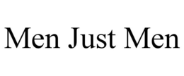 MEN JUST MEN trademark
