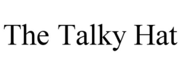 THE TALKY HAT trademark