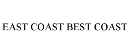 EAST COAST BEST COAST trademark
