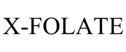 X-FOLATE trademark