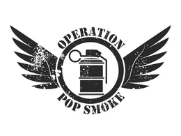 OPERATION POP SMOKE trademark