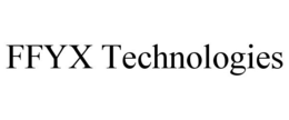 FFYX TECHNOLOGIES trademark