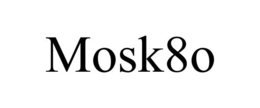 MOSK8O trademark