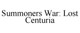 SUMMONERS WAR: LOST CENTURIA trademark