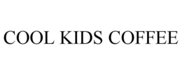 COOL KIDS COFFEE trademark