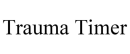 TRAUMA TIMER trademark