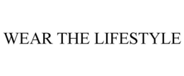 WEAR THE LIFESTYLE trademark