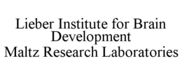 LIEBER INSTITUTE FOR BRAIN DEVELOPMENT MALTZ RESEARCH LABORATORIES trademark