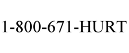 1-800-671-HURT trademark