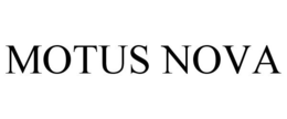MOTUS NOVA trademark