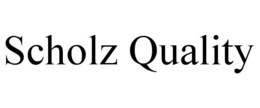 SCHOLZ QUALITY trademark
