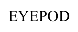 EYEPOD trademark