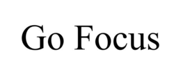 GO FOCUS trademark