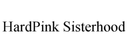 HARDPINK SISTERHOOD trademark