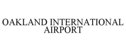 OAKLAND INTERNATIONAL AIRPORT trademark