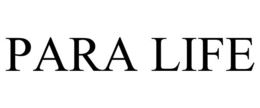 PARA LIFE trademark