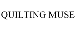 QUILTING MUSE trademark