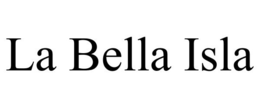LA BELLA ISLA trademark