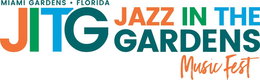 MIAMI GARDENS · FLORIDA JITG JAZZ IN THE GARDENS MUSIC FEST trademark