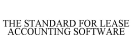 THE STANDARD FOR LEASE ACCOUNTING SOFTWARE trademark