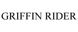 GRIFFIN RIDER trademark