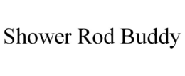 SHOWER ROD BUDDY trademark