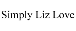 SIMPLY LIZ LOVE trademark