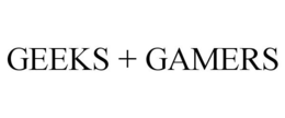 GEEKS + GAMERS trademark
