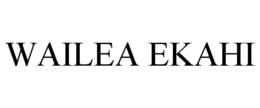 WAILEA EKAHI trademark