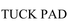 TUCK PAD trademark