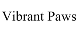VIBRANT PAWS trademark