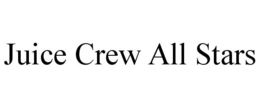 JUICE CREW ALL STARS trademark
