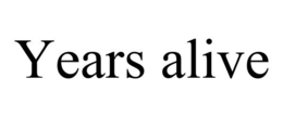 YEARS ALIVE trademark