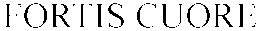 FORTIS CUORE trademark