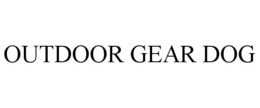 OUTDOOR GEAR DOG trademark