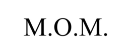 M.O.M. trademark