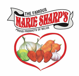 THE FAMOUS MARIE SHARP'S PROUD PRODUCTSOF BELIZE trademark
