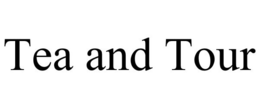 TEA AND TOUR trademark