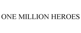 ONE MILLION HEROES trademark
