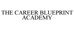 THE CAREER BLUEPRINT ACADEMY trademark