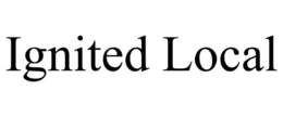 IGNITED LOCAL trademark