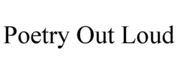 POETRY OUT LOUD trademark