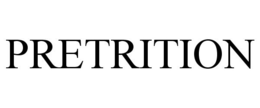 PRETRITION trademark