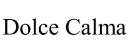 DOLCE CALMA trademark