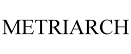 METRIARCH trademark